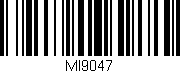 Código de barras (EAN, GTIN, SKU, ISBN): 'MI9047'