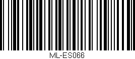 Código de barras (EAN, GTIN, SKU, ISBN): 'ML-ES066'