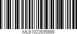 Código de barras (EAN, GTIN, SKU, ISBN): 'MLB1022835889'
