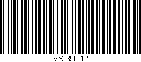 Código de barras (EAN, GTIN, SKU, ISBN): 'MS-350-12'