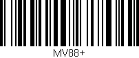 Código de barras (EAN, GTIN, SKU, ISBN): 'MV88+'
