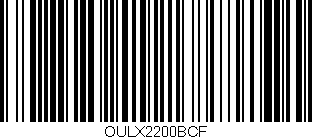 Código de barras (EAN, GTIN, SKU, ISBN): 'OULX2200BCF'