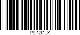 Código de barras (EAN, GTIN, SKU, ISBN): 'P9.12DLX'