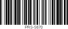 Código de barras (EAN, GTIN, SKU, ISBN): 'PRS-S670'