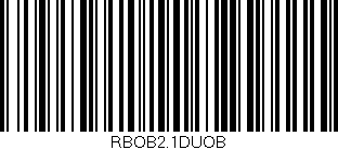 Código de barras (EAN, GTIN, SKU, ISBN): 'RBOB2.1DUOB'