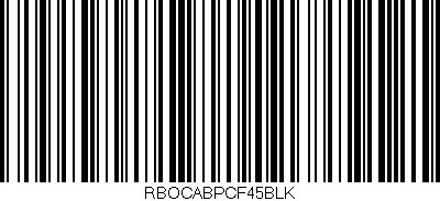 Código de barras (EAN, GTIN, SKU, ISBN): 'RBOCABPCF45BLK'