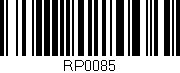 Código de barras (EAN, GTIN, SKU, ISBN): 'RP0085'