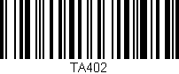 Código de barras (EAN, GTIN, SKU, ISBN): 'TA402'