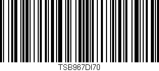 Código de barras (EAN, GTIN, SKU, ISBN): 'TSB967DI70'