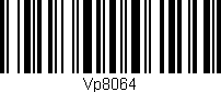 Código de barras (EAN, GTIN, SKU, ISBN): 'Vp8064'