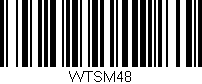 Código de barras (EAN, GTIN, SKU, ISBN): 'WTSM48'