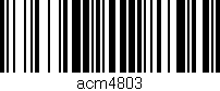 Código de barras (EAN, GTIN, SKU, ISBN): 'acm4803'