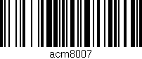 Código de barras (EAN, GTIN, SKU, ISBN): 'acm8007'