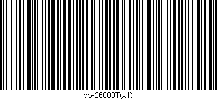 Código de barras (EAN, GTIN, SKU, ISBN): 'co-26000T(x1)'
