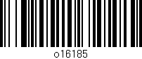 Código de barras (EAN, GTIN, SKU, ISBN): 'o16185'