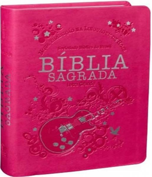Biblia Sagrada Letra Grande - Capa Pink com Guitarra - Socied. Biblica do Brasil(sbb)