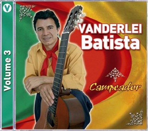 Cd - Campeador - Vanderlei Batista Vol. 3