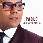 Cd Pablo - Um Novo Passo