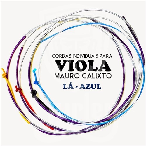Corda Lá - Viola de Arco - Mauro Calixto