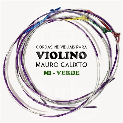 Corda Mi - Violino - Mauro Calixto - Padrão 4/4
