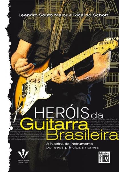 Herois da Guitarra Brasileira - Irmãos Vitale