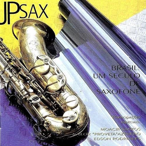 JP Sax - Brasil, um Século de Saxofone - Tratore