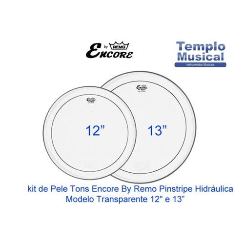Kit com 2 Peles 12'' 13'' Encore By Remo Hidráulica Transparente para Tons