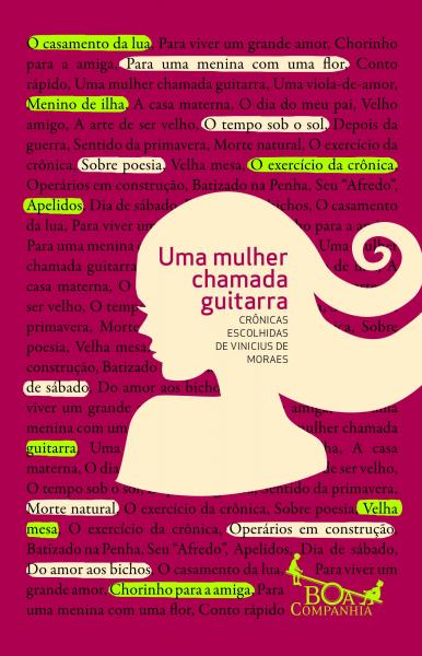 Livro - Mulher Chamada Guitarra, Uma: Crônicas Escolhidas de Vinicius de Moraes - Editora