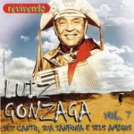 Luiz Gonzaga - Seu Canto.../vol.7