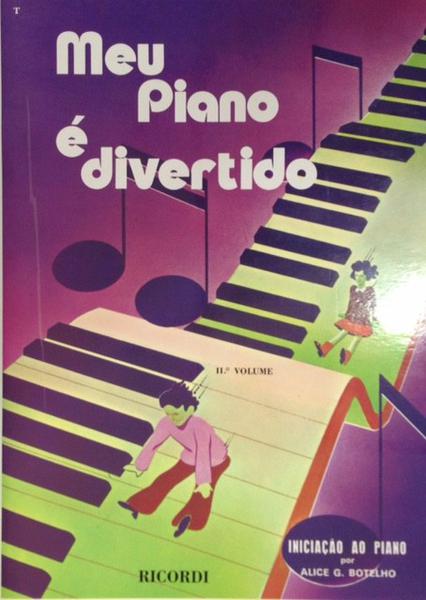 Método Meu Piano é Divertido Alice G Botello Vol. 2 - Ricordi