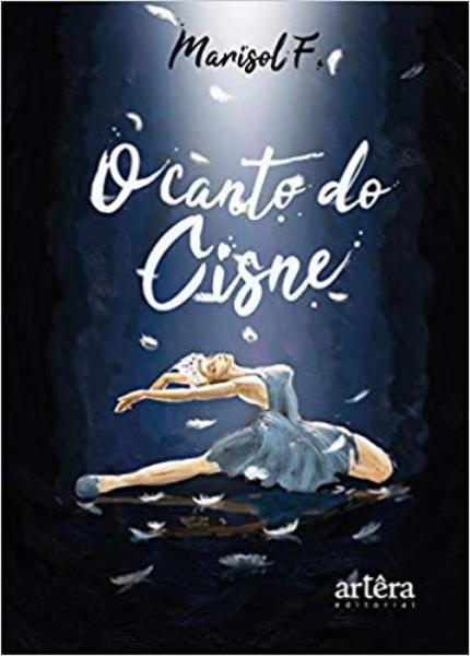 O Canto do Cisne - Appris Editora