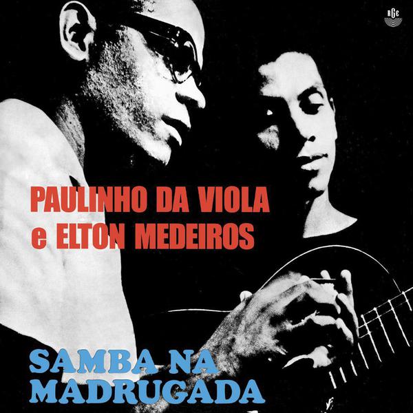 Paulinho da Viola e Elton Medeiros Samba na Madrugada LP - Polysom