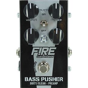 Pedal Fire Custom Shop Bass Pusher - Clean / Dirty Preamp - para Baixo