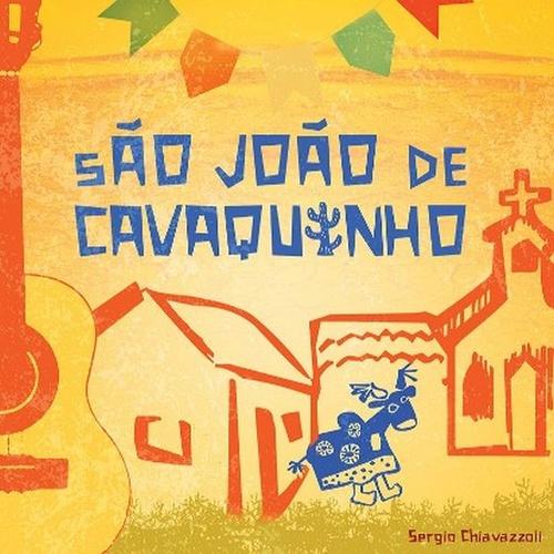 Sao Joao de Cavaquinho - Biscoito Fino (cd)