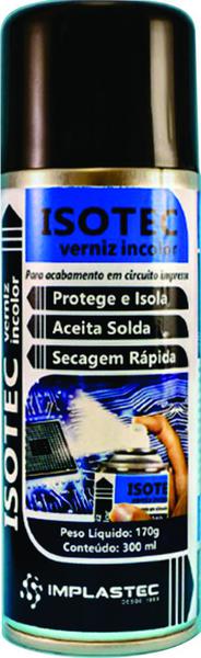 Verniz Incolor Isolante Isotec Spray 300ml Implastec