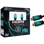 Ficha técnica e caractérísticas do produto Cabo HDMI 2.0 4K HDR 19 Pinos 12MT PIX