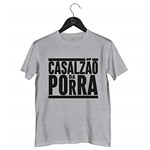 Ficha técnica e caractérísticas do produto Camiseta Casalzão da Porra | Cinza - M