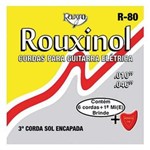 Ficha técnica e caractérísticas do produto Cordas P/ Guitarra R80 - Rouxinol