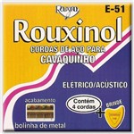 Ficha técnica e caractérísticas do produto Encordoamento Cavaco Rouxinol E-51