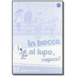 Ficha técnica e caractérísticas do produto In Bocca Al Lupo, Ragazzi! 1 - Quaderno Di Lavoro