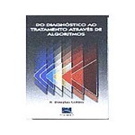 Ficha técnica e caractérísticas do produto Livro - Diagnóstico ao Tratamento Através de Algorítmos