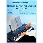 Ficha técnica e caractérísticas do produto Livro - Método Rápido para Tocar Teclado: Solos para Teclado - Vol. 2