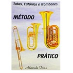Ficha técnica e caractérísticas do produto Método para Trombone/Tuba/Bombardino Almeida Dias
