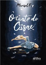 Ficha técnica e caractérísticas do produto O Canto do Cisne - Editora Appris
